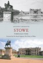 Stowe Through Time - Anthony Meredith