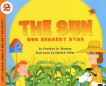 The Sun: Our Nearest Star - Franklyn Mansfield Branley, Edward Miller