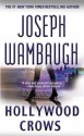 Hollywood Crows: A Novel - Joseph Wambaugh