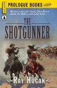 The Shotgunner - Ray Hogan