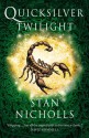 Quicksilver Twilight (Quicksilver Trilogy) - Stan Nicholls