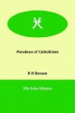 Paradoxes of Catholicism - Robert Hugh Benson