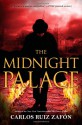 The Midnight Palace - Carlos Ruiz Zafón, Lucia Graves