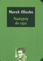 Następny do raju - Marek Hłasko