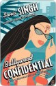 Bollywood Confidential - Sonia Singh