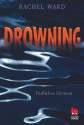 Drowning - Tödliches Element - Rachel Ward, Uwe-Michael Gutzschhahn