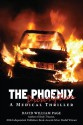 The Phoenix Prescription: A Medical Thriller - David Page