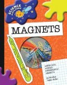 Super Cool Science Experiments: Magnets - Christine Taylor-Butler