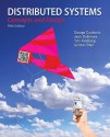 Distributed Systems: Concepts and Design - George Coulouris, Jean Dollimore, Tim Kindberg, Gordon Blair