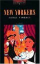 New Yorkers: Short Stories (Oxford Bookworms Library: Stage 2) - Diane Mowat, Tricia Hedge