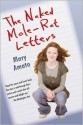 The Naked Mole-Rat Letters - Mary Amato, Heather Saunders