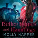 Better Homes and Hauntings - Molly Harper, Amanda Ronconi