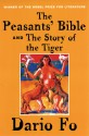 The Peasants' Bible and the Story of the Tiger - Dario Fo, Ron Jenkins, Stefania Taviano