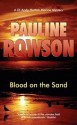 Blood on the Sand. Pauline Rowson - Pauline Rowson