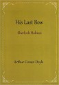 His Last Bow - Arthur Conan Doyle