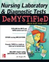 Nursing Laboratory and Diagnostic Tests Demystified - Jim Keogh