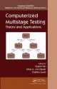 Computerized Multistage Testing: Theory and Applications - Duanli Yan, Alina A Von Davier, Charles Lewis