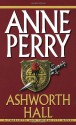 Ashworth Hall - Anne Perry