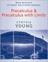 Precalculus, Student Solutions Manual - Cynthia Young