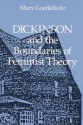 Dickinson and the Boundaries of Feminist Theory - Mary Loeffelholz