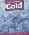 The Many Kinds of Cold - Dale-Marie Bryan