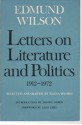 Letters on Literature and Politics 1912-1972 - Edmund Wilson