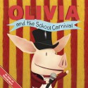 OLIVIA and the School Carnival - Tina Gallo, Guy Wolek