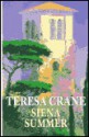 Siena Summer - Teresa Crane