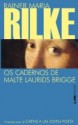 Os Cadernos de Malte Laurids Brigge - Rainer Maria Rilke