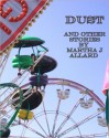 Dust and other stories - Martha J. Allard