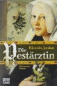 Die Pestärztin - Ricarda Jordan