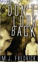 Don't Look Back - M.J. Fredrick