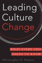 Leading Culture Change: What Every CEO Needs to Know - Chris Dawson