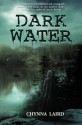 Dark Water - Chynna Laird