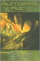 Hunter's Run - Daniel Abraham, George R.R. Martin, Gardner R. Dozois