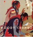 Woody Crumbo - Robert Perry, Minisa C. Halsey, Ruthe B. Jones