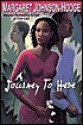 A Journey to Here - Margaret Johnson-Hodge