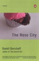 The Rose City: Stories - David Ebershoff