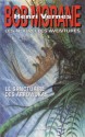 Le sanctuaire des Arrowukas (Bob Morane #231, Les Nouvelles Aventures de Bob Morane #01) - Henri Vernes, Gilles Devindilis, Olivier Frot