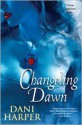 Changeling Dawn - Dani Harper