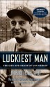 Luckiest Man (Audio) - Jonathan Eig, Edward Herrmann