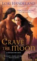 Crave The Moon - Lori Handeland