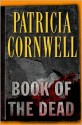 Book of the Dead (Kay Scarpetta Series #15) - Patricia Cornwell