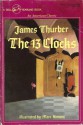 The 13 Clocks - James Thurber, Marc Simont