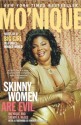 Skinny Women Are Evil: Notes of a Big Girl in a Small-Minded World - Mo'Nique, Sherri A. McGee, Whoopi Goldberg