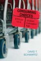 Consuming Choices: Ethics in a Global Consumer Age - David J. Schwartz