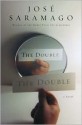 The Double - José Saramago, Margaret Jull Costa