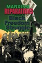 Marxism, Reparations & the Black Freedom Struggle - Monica Moorehead, Monica Moorehead