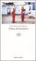 Il fiore del desiderio - Chitra Banerjee Divakaruni, Federica Oddera