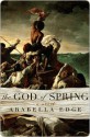 The God of Spring - Arabella Edge